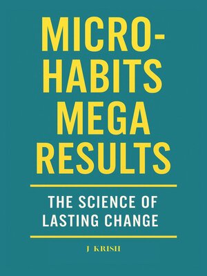 cover image of Micro-Habits, Mega Results